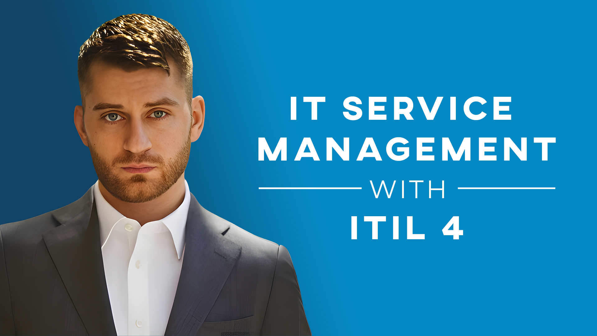 ITIL 4 & ITSM